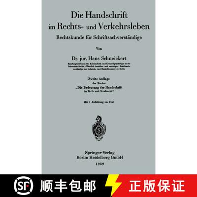 【3-4周达】Die Handschrift im Rechts- und Verkehrsleben: Rechtskunde für Schriftsachverständige (2.... [9783662360958]