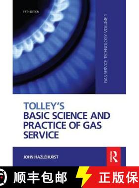 【3-4周达】Tolley's Basic Science and Practice of Gas Service: Gas Service Technology [9781856176712]