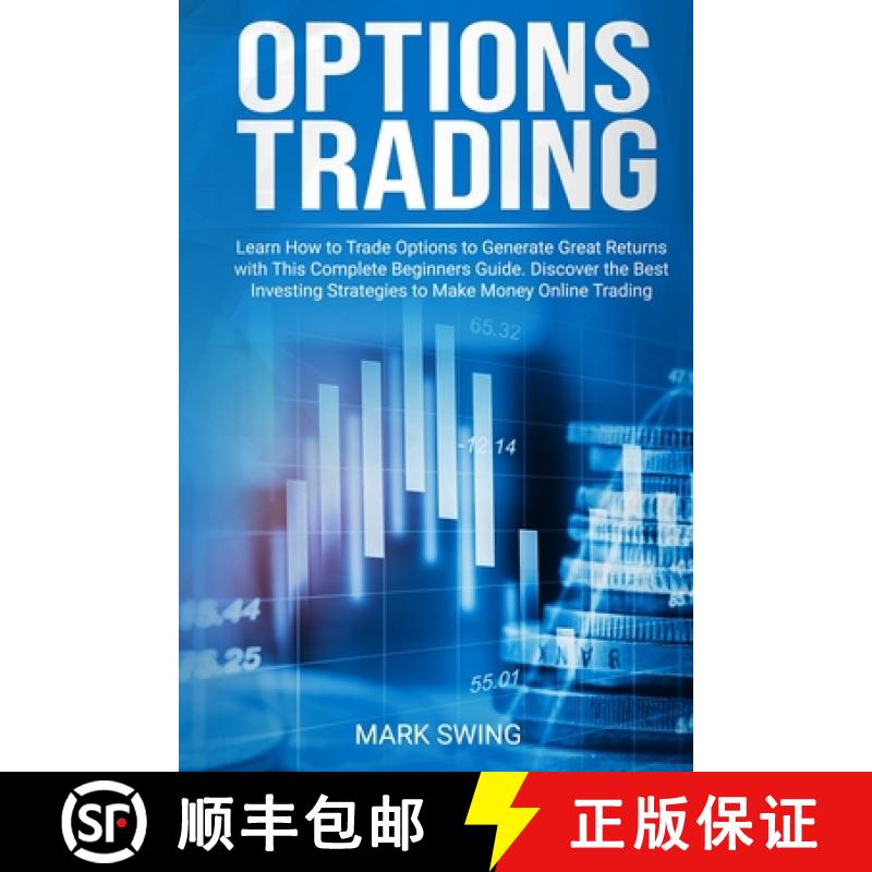 【2-3周达】Options Trading: Learn How to Trade Options to Generate Great Returns with This Complete B... [9781801206105]