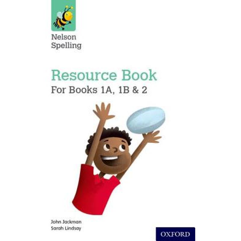 【4周达】Nelson Spelling Resources and Assessment Book (Reception-Year 2/P1-3) [9781408524169]