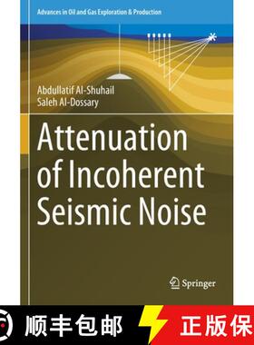 【3-4周达】Attenuation of Incoherent Seismic Noise [9783030329501]