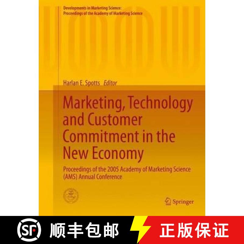 【3-4周达】Marketing, Technology and Customer Commitment in the New Economy: Proceedings of the 2005 ... [9783319117782]