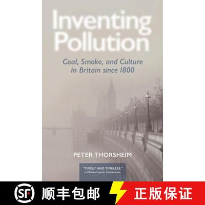 【3-4周达】Inventing Pollution: Coal, Smoke, and Culture in Britain Since 1800 [9780821423110]