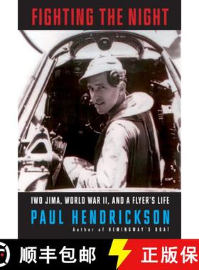 【3-4周达】Fighting the Night: Iwo Jima, World War II, and a Flyer's Life [9780593321133]