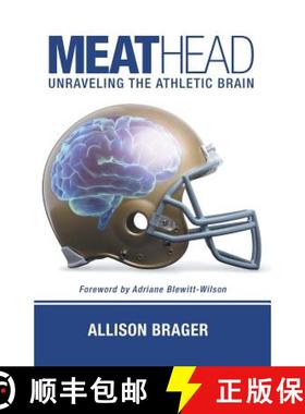 【3-4周达】Meathead: Unraveling the Athletic Brain [9781490864440]