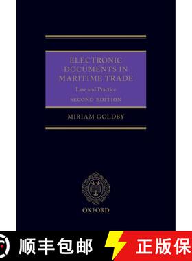 【3-4周达】Electronic Documents in Maritime Trade 2e: Law and Practice [9780198811978]