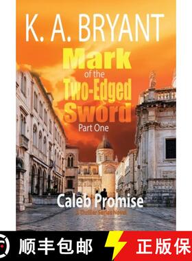 【3-4周达】Mark Of The Two-Edged Sword Part 1: Caleb Promise Series [9781734711202]