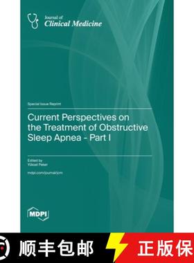 【3-4周达】Current Perspectives on the Treatment of Obstructive Sleep Apnea - Part I [9783036597423]