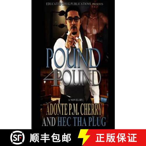 【3-4周达】Pound 4 Pound: An Educated Thug Tale [9780990898948]