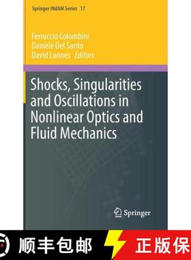 【3-4周达】Shocks, Singularities and Oscillations in Nonlinear Optics and Fluid Mechanics (1st ed. 20... [9783319520414]