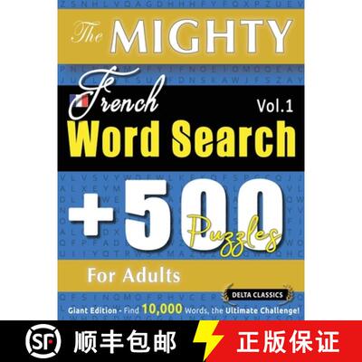 【3-4周达】The Mighty French Word Search - 500 Puzzles for Adults - Delta Classics - Giant Edition - ... [9782385112387]