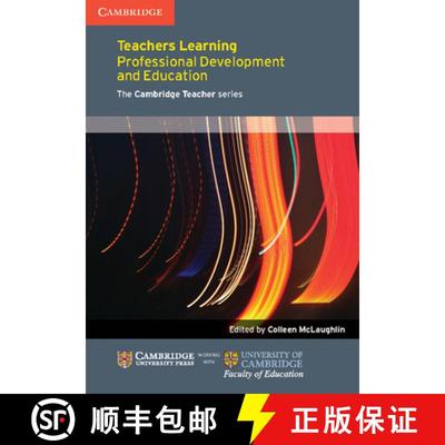 【3-4周达】Teachers Learning: Professional Development and Education - Teachers Learning: Professiona... [9781107618695]