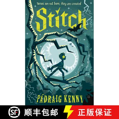 【3-4周达】精装 Stitch: Reimagining Frankenstein: (A Gothic Adventure of Unlikely Heroes and Monster ... [9781536241983]