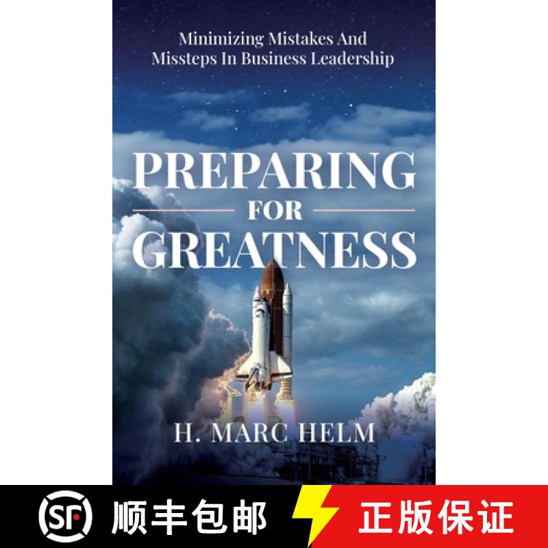 【3-4周达】Preparing for Greatness: Minimizing Mistakes and Missteps In Business Leadership [9781962074087]