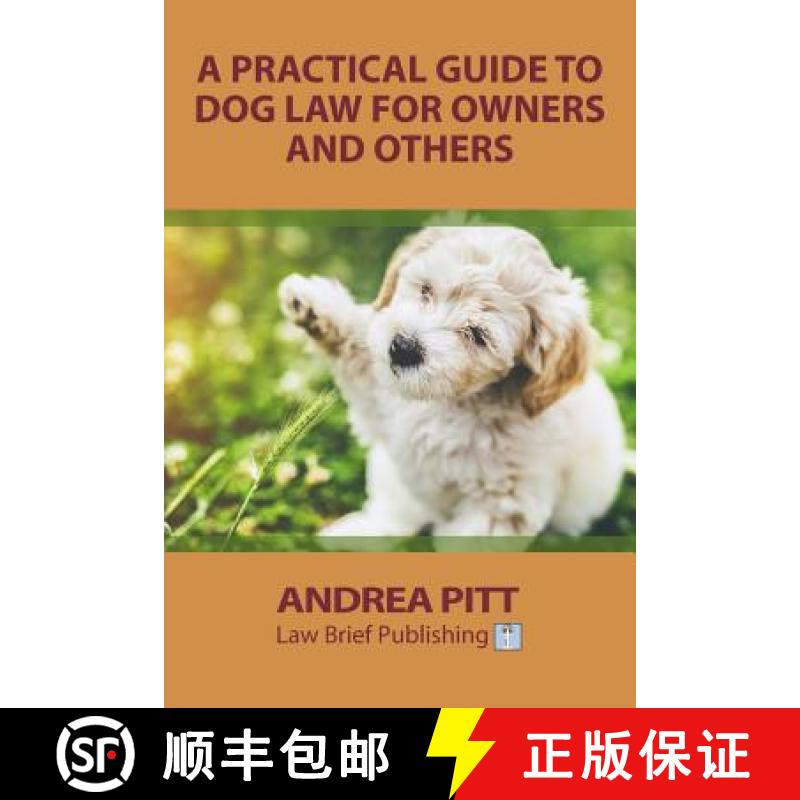 【3-4周达】A Practical Guide to Dog Law for Owners and Others [9781911035268]图片