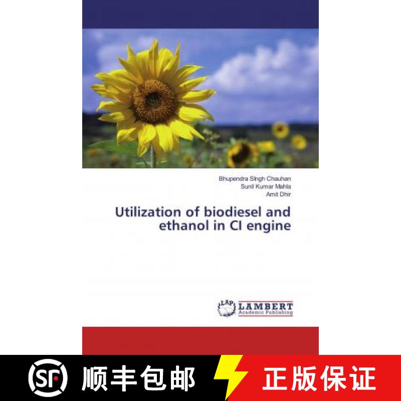 预订 Utilization of biodiesel and ethanol in CI engine [9786139857203]