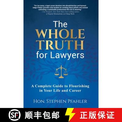 【3-4周达】The Whole Truth for Lawyers: A Complete Guide to Flourishing in Your Life and Career [9781662929496]