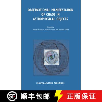 【3-4周达】Observational Manifestation of Chaos in Astrophysical Objects: Invited talks for a worksho... [9789401039451]