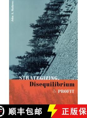 【3-4周达】Strategizing, Disequilibrium, and Profit [9780804752541]