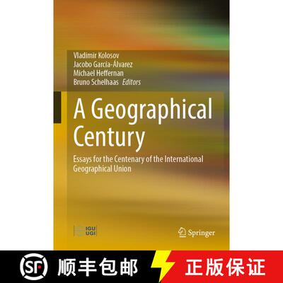 【3-4周达】精装 A Geographical Century: Essays for the Centenary of the International Geographical Union [9783031054181]