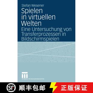 【3-4周达】Spielen in virtuellen Welten : Eine Untersuchung von Transferprozessen in Bildschirmspielen [9783531144443]