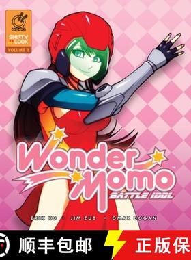 【3-4周达】Wonder Momo: Battle Idol, Volume 1 [9781927925058]