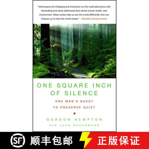【3-4周达】One Square Inch of Silence: One Man's Search for Natural Silence in a Noisy World [9781416559108]