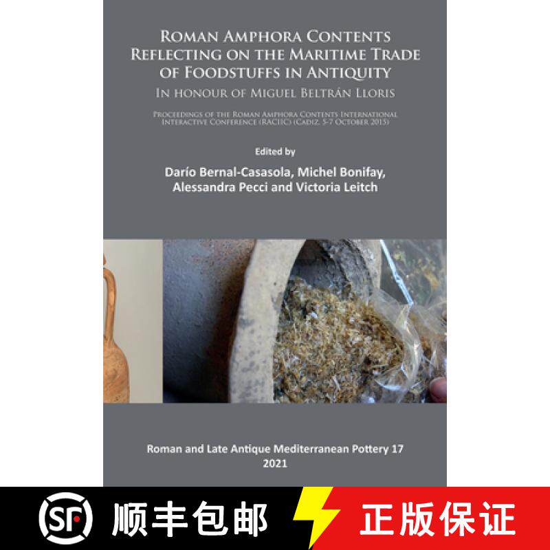 【3-4周达】Roman Amphora Contents: Reflecting on the Maritime Trade of Foodstuffs in Antiquity (In ho... [9781803270623]