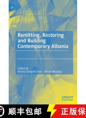 【3-4周达】Remitting, Restoring and Building Contemporary Albania [9783030840907]