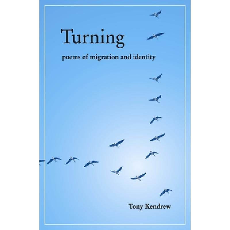 【4周达】turning: poems of migration and identity [9780962645617