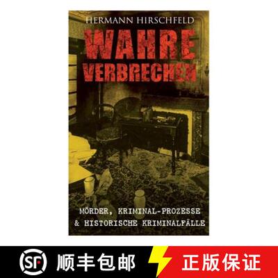 【3-4周达】Wahre Verbrechen: Moerder, Kriminal-Prozesse & Historische Kriminalfalle: Der Knabenmoerde... [9788026863311]