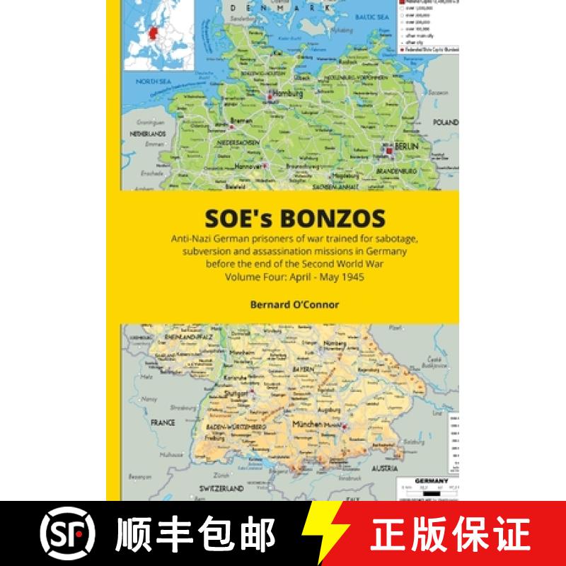 【2-3周达】SOE's BONZOS Volume Four: Anti-Nazi German prisoners of war trained for sabotage, subversi... [9781471676277]