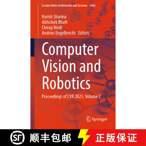 【3-4周达】Computer Vision and Robotics : Proceedings of CVR 2025, Volume 2 [9783032062529]