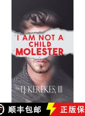 【3-4周达】I Am Not A Child Molester [9781964488080]