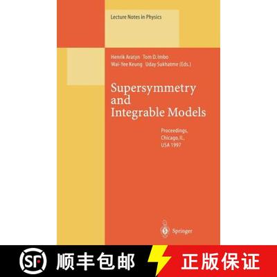 【3-4周达】Supersymmetry and Integrable Models : Proceedings of a Workshop Held at Chicago, IL, USA, ... [9783662141885]