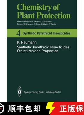 【3-4周达】Synthetic Pyrethroid Insecticides: Structures and Properties [9783642748516]