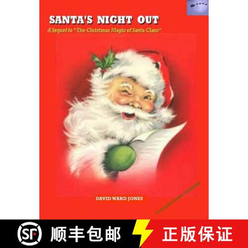 【3-4周达】Santa's Night Out: A Sequel to The Christmas Magic of Santa Calus [9780990447528]