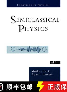 【3-4周达】Semiclassical Physics [9780813340845]