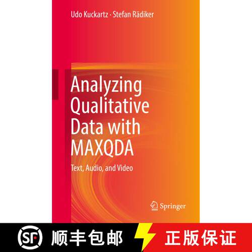 【3-4周达】精装 Analyzing Qualitative Data with MAXQDA : Text, Audio, and Video [9783030156701]