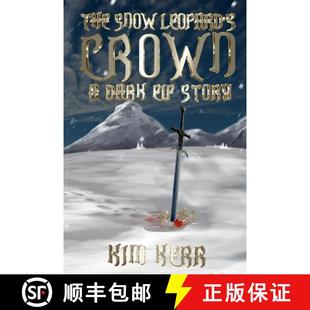 【3-4周达】The Snow Leopard's Crown: A Dark Elf Story [9781928094678]