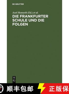 【3-4周达】Die Frankfurter Schule Und Die Folgen [9783110108057]