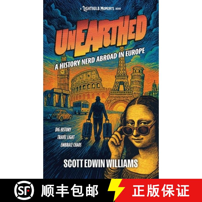 【3-4周达】Unearthed - A History Nerd Abroad: in Europe [9781764067201]