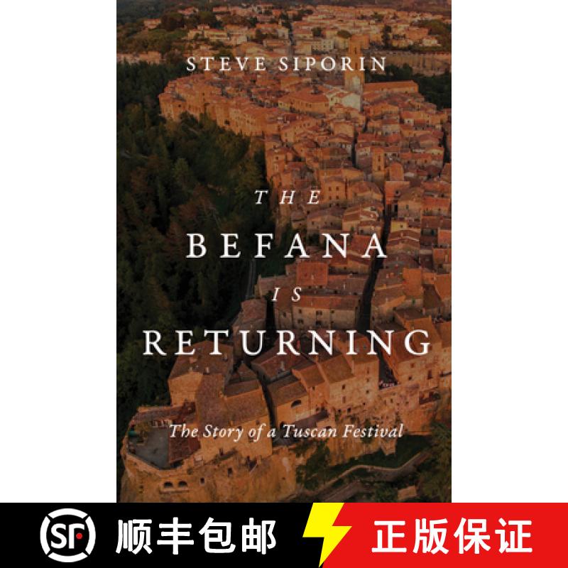 【3-4周达】The Befana Is Returning: The Story of a Tuscan Festival [9780299337308]