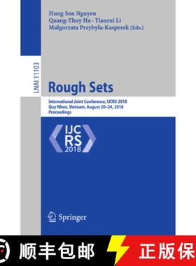【3-4周达】Rough Sets : International Joint Conference, IJCRS 2018, Quy Nhon, Vietnam, August 20-24, ... [9783319993676]