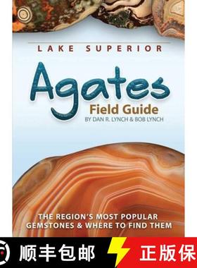 【3-4周达】Lake Superior Agates Field Guide [9781591932826]