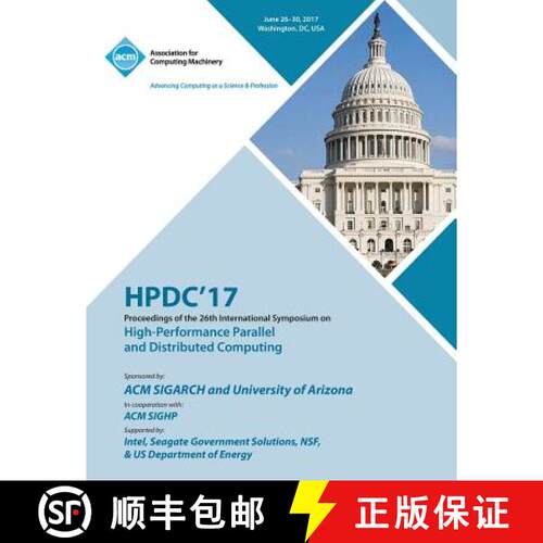 【3-4周达】Hpdc '17: The 26th International Symposium on High-Performance Parallel and Distributed Co... [9781450355902]