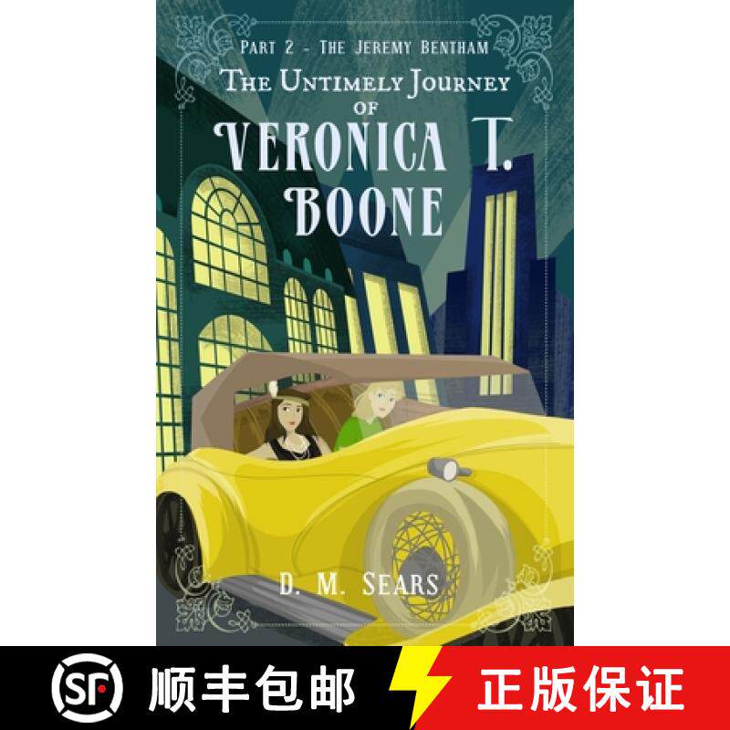 【3-4周达】The Untimely Journey of Veronica T. Boone: Part 2 - The Jeremy Bentham [9780996231558]图片