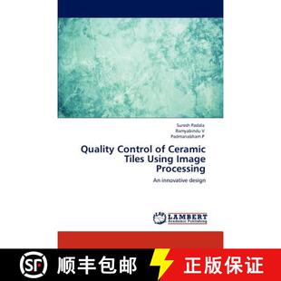 【3-4周达】Quality Control of Ceramic Tiles Using Image Processing [9783848499892]