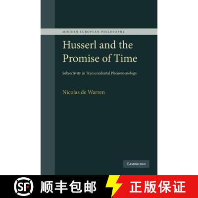 【3-4周达】Husserl and the Promise of Time: Subjectivity in Transcendental Phenomenology - Husserl an... [9781107405134]