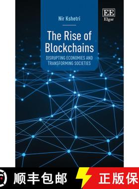 【3-4周达】Rise of Blockchains: Disrupting Economies and Transforming Societies: Disrupting Economies... [9781802208160]